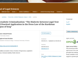 Journalistic Criminalization: “The Dialectic between Legal Text and Practical Application in the Press Law of the Kurdistan Region of Iraq”